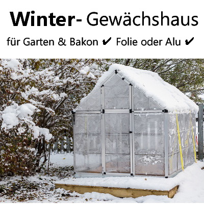 【ᐅᐅ】 WinterGewächshaus Pflanzen im Gewächshaus überwintern